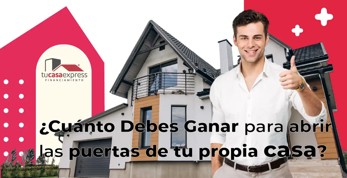 Cuanto Ganar Para Comprar Casa Propia Tu Casa Express 